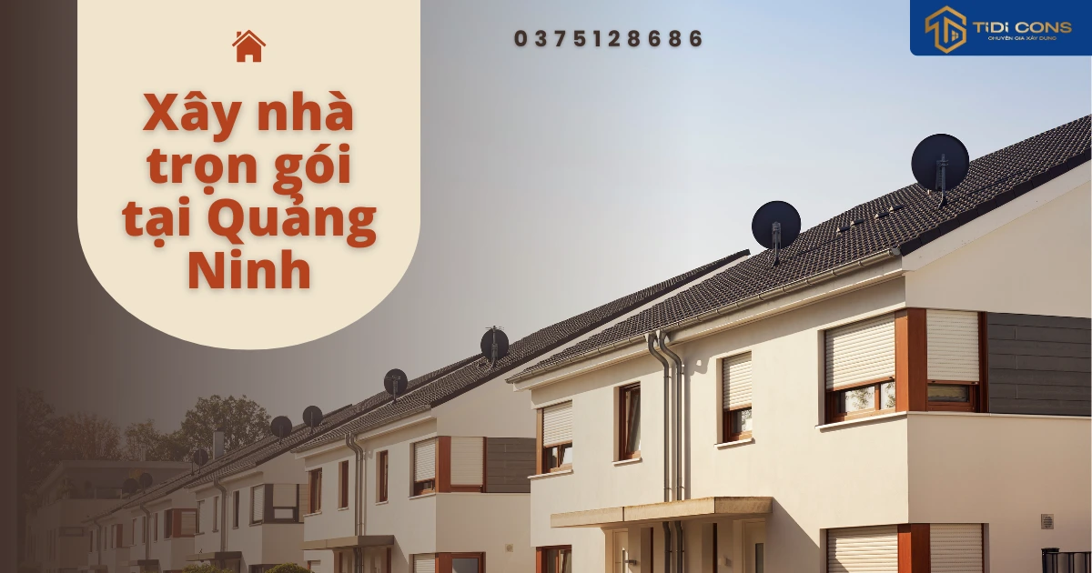 xây nhà trọn gói tại quảng ninh