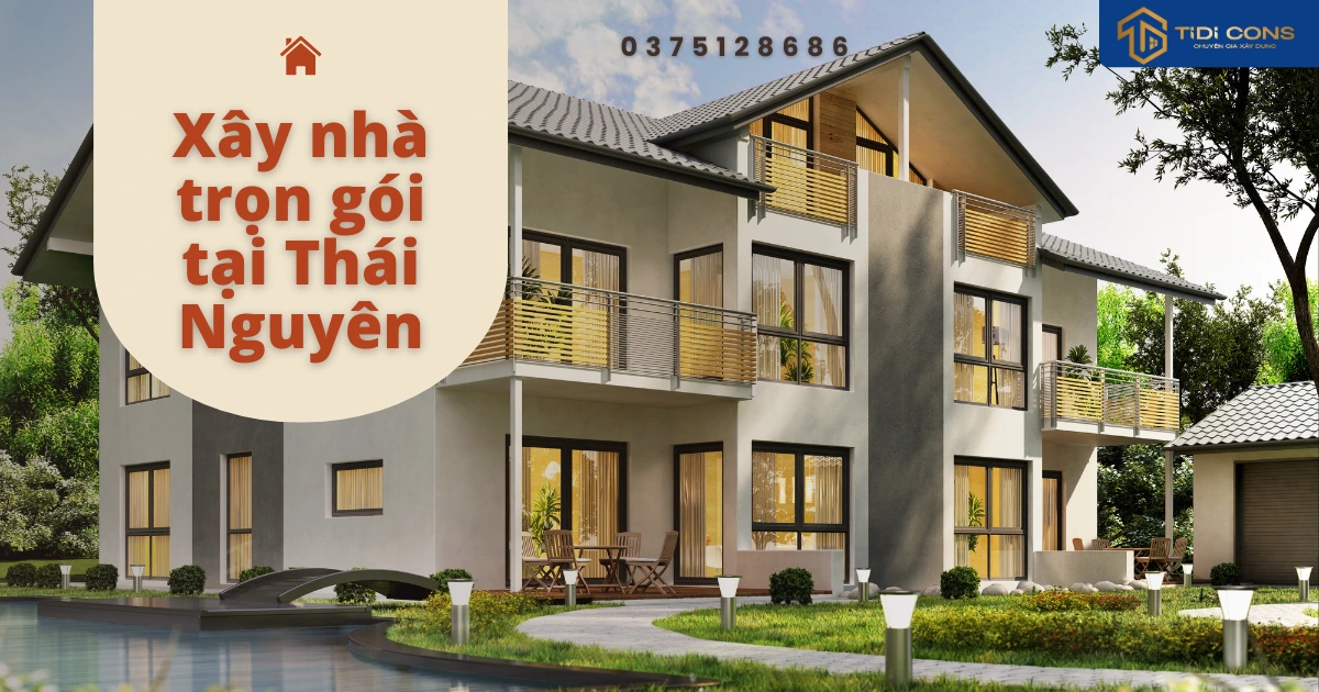 xây nhà tọn gói tại Thái nguyên