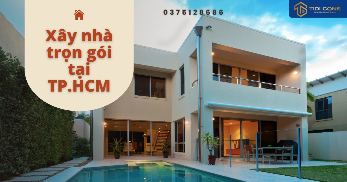 xây nhà trọn gói tại tp.hcm