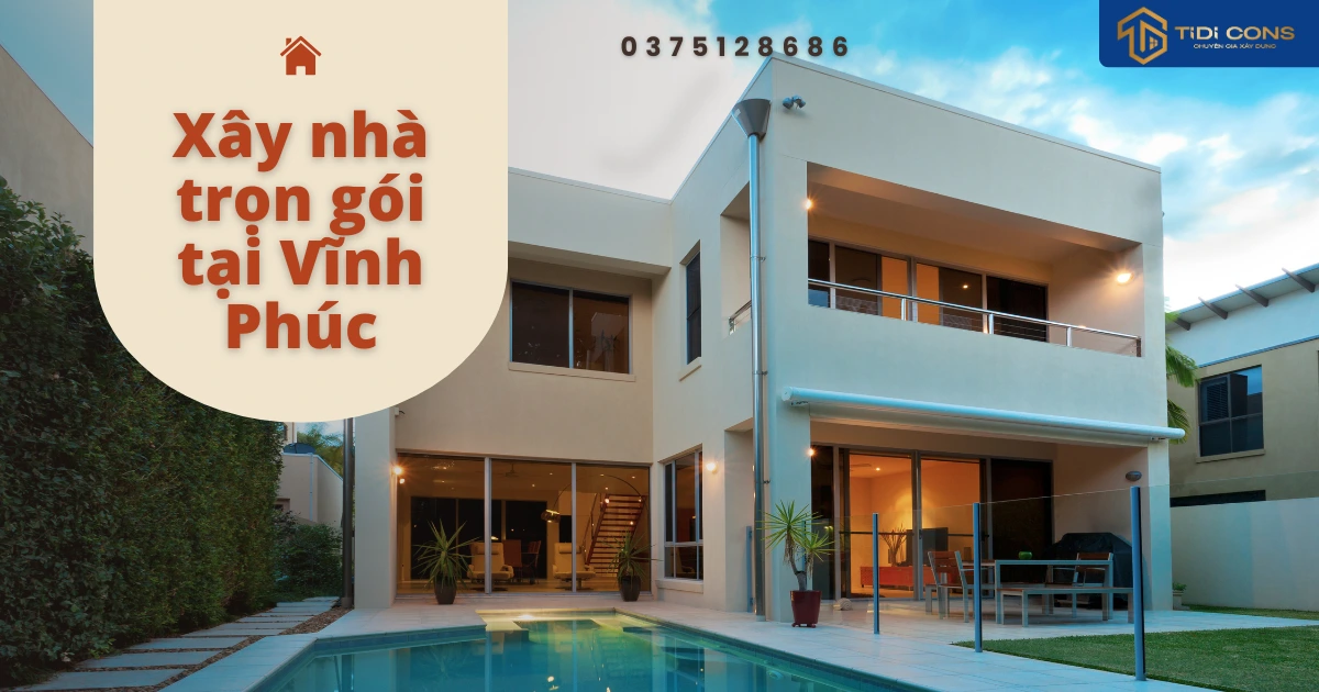 xây nhà trọn gói tại vĩnh phúc