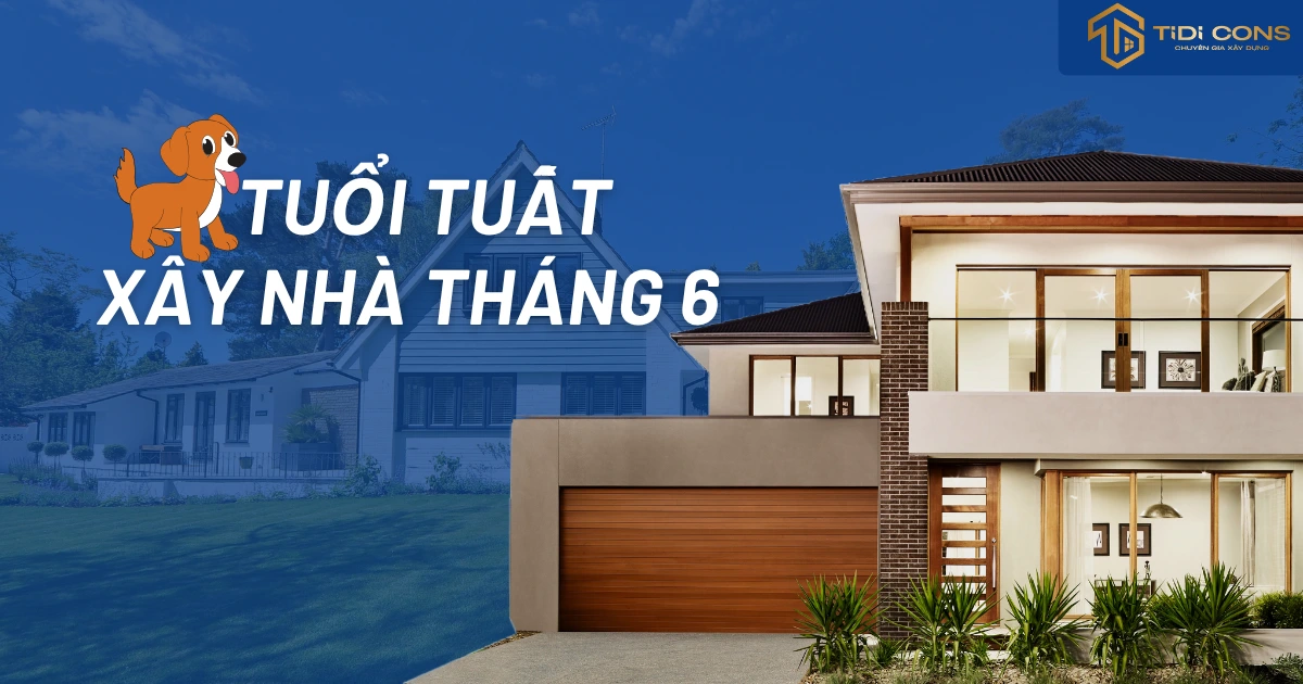 ngày tốt tháng 6 tuổi tuất